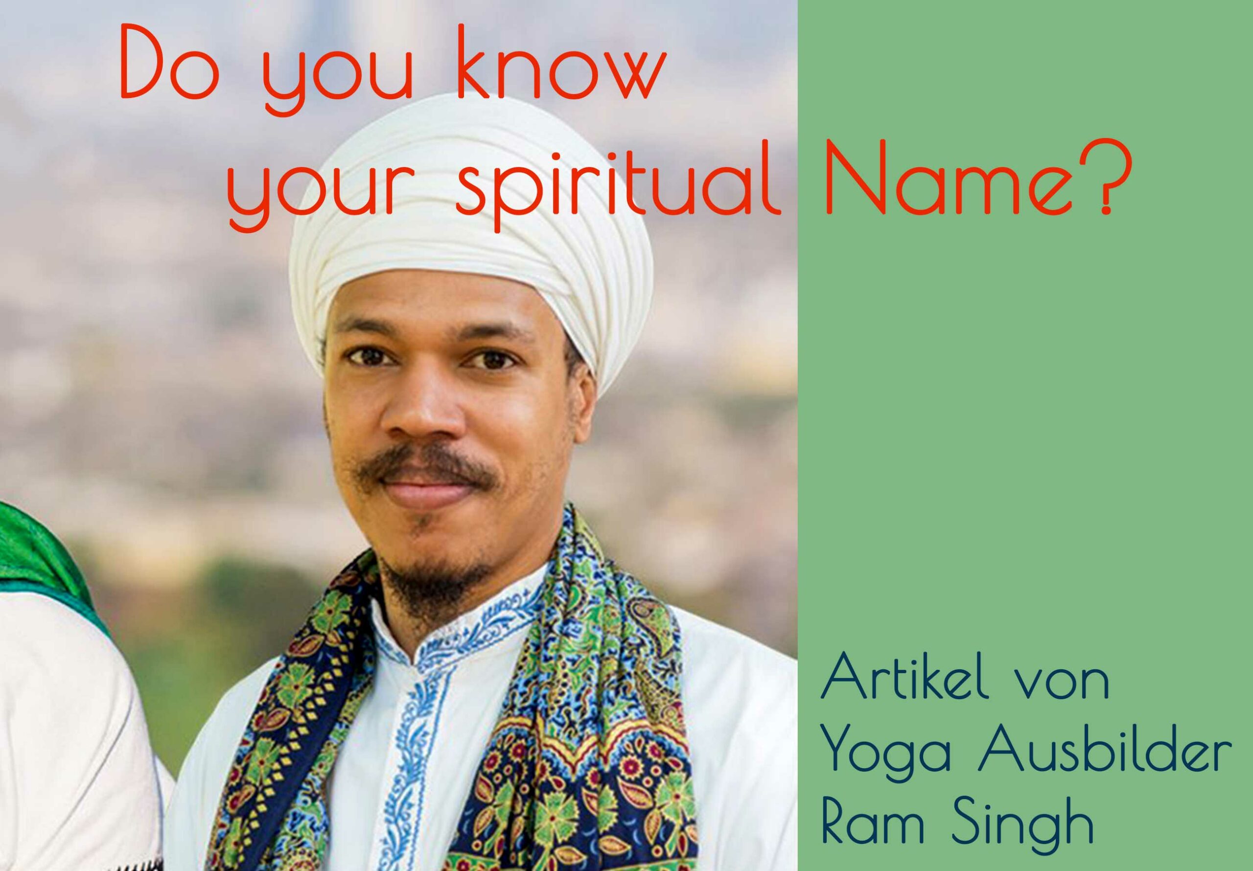 Spirituelle Namen im Kundalini Yoga – Wissenswertes über Herkunft und Bedeutung