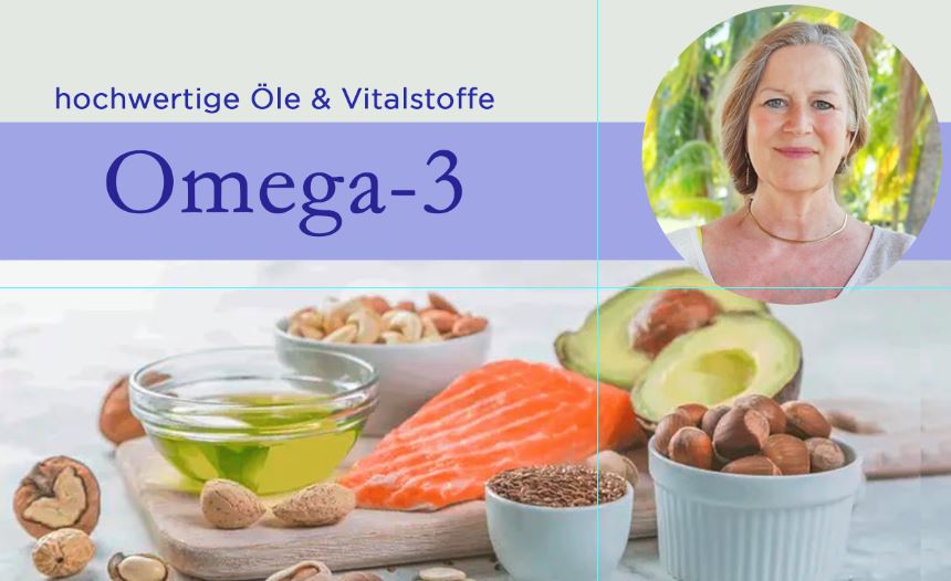 Omega-3 hochwertige Öle